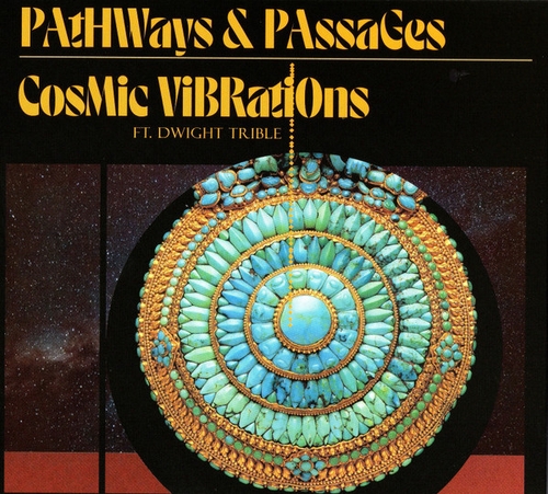 Couverture PATHWAYS & PASSAGES de COSMIC VIBRATIONS