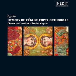 Image du média "ÉGYPTE: HYMNES DE L'ÉGLISE COPTE ORTHODOXE de CHOEUR DE L'INSTITUT D'ÉTUDES COPTES"