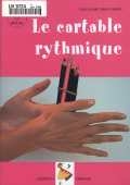 Image du média "LE CARTABLE RYTHMIQUE: 10 COMPOSITIONS POUR PERCUSSIONS de Guillaume SAINT-JAMES"