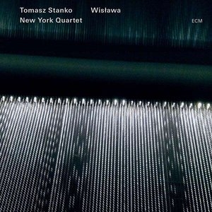 Couverture WISLAWA de Tomasz STANKO NEW YORK QUARTET