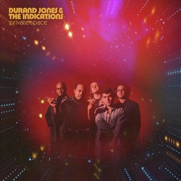 Image du média "PRIVATE SPACE de Durand JONES & THE INDICATIONS"