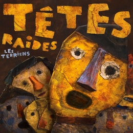 Image du média "LES TERRIENS de TÊTES RAIDES"