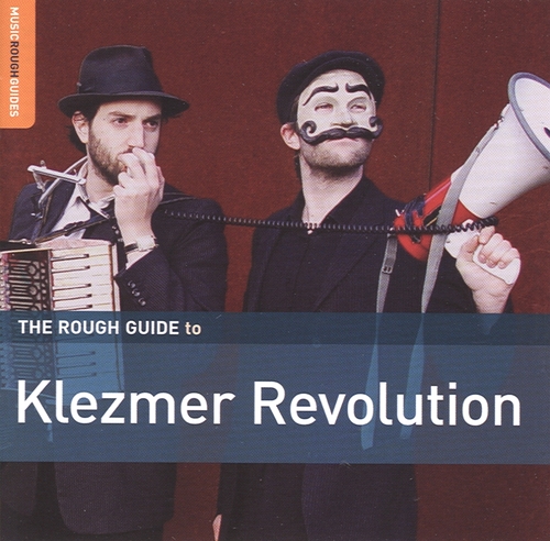 Couverture THE ROUGH GUIDE TO KLEZMER REVOLUTION