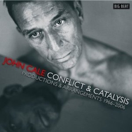 Image du média "JOHN CALE - CONFLICT & CATALYSIS (PRODUCTIONS & ARRANGEMENTS"