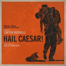 Image du média "HAIL CAESAR ! de Carter BURWELL"