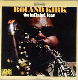 Image du média "THE INFLATED TEAR de Roland KIRK"