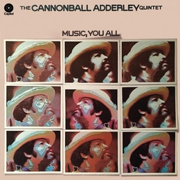 Image du média "MUSIC, YOU ALL de Cannonball ADDERLEY QUINTET"