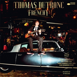 Image du média "FRENCHY de Thomas DUTRONC"