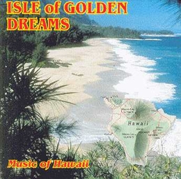 Image du média "ISLE OF GOLDEN DREAMS: MUSIC OF HAWAII"