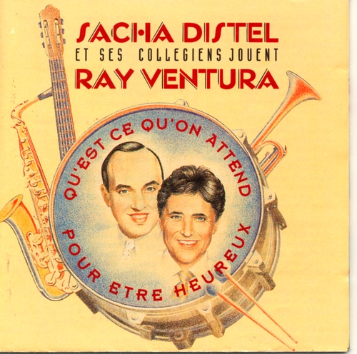 Couverture SACHA DISTEL ET SES COLLEGIENS JOUENT RAY VENTURA de Sacha DISTEL