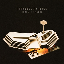 Image du média "TRANQUILITY BASE HOTEL + CASINO de ARCTIC MONKEYS"