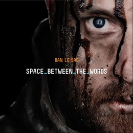 Image du média "SPACE BETWEEN THE WORDS de DAN LE SAC"