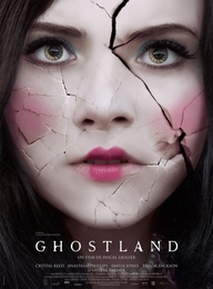 Image du média "GHOSTLAND de Pascal LAUGIER"