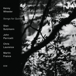 Image du média "SONGS FOR QUINTET de Kenny WHEELER"