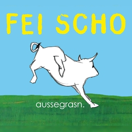 Image du média "AUSSEGRASN. de FEI SCHO"