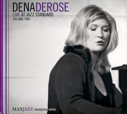 Image du média "LIVE AT JAZZ STANDARD, VOL:2 de Dena DEROSE"