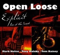 Image du média "EXPLICIT: LIVE AT THE SUNSET de Mark HELIAS' OPEN LOOSE"