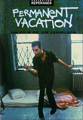 Couverture PERMANENT VACATION de Jim JARMUSCH