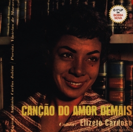 Image du média "CANCÃO DO AMOR DEMAIS de Elizete CARDOSO"