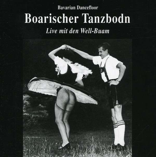 Couverture BOARISCHER TANZBODN (BAVARIAN DANCEFLOOR) de WELL-BUAM