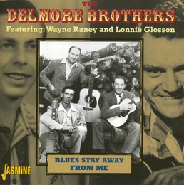 Image du média "BLUES STAY AWAY FROM ME de THE DELMORE BROTHERS"