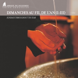 Image du média "DIMANCHES AU FIL DE L'AN (I-II) - ABBAYE DE SOLESMES"