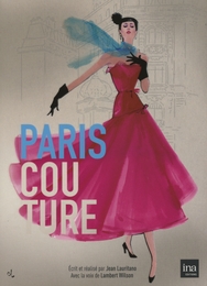 Image du média "PARIS COUTURE (1945 - 1968) de Jean LAURITANO"