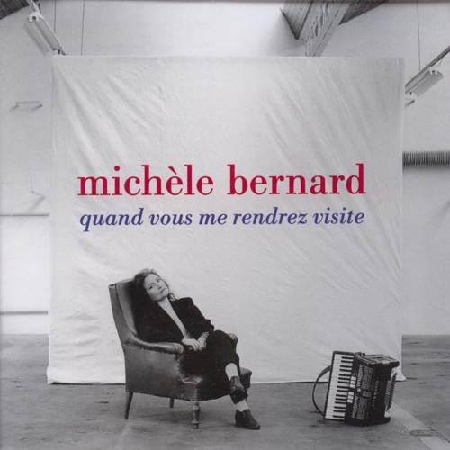 Couverture QUAND VOUS ME RENDREZ VISITE de Michèle BERNARD