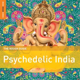 Image du média "THE ROUGH GUIDE TO PSYCHEDELIC INDIA"