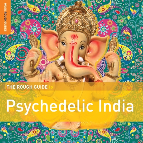 Couverture THE ROUGH GUIDE TO PSYCHEDELIC INDIA