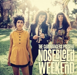 Image du média "NOSEBLEED WEEKEND de THE COATHANGERS"