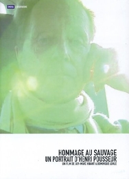 Image du média "HOMMAGE AU SAUVAGE, UN PORTRAIT D'HENRI POUSSEUR de Henri POUSSEUR"