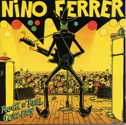 Image du média "ROCK N'ROLL COW-BOY - 13  ALBUM (VOLUME 5) de Nino FERRER"