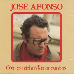 Image du média "COM AS MINHAS TAMANQUINHAS de José AFONSO"