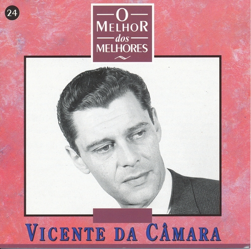 Couverture MELHOR DOS MELHORES: VICENTE DA CÂMARA de Vicente da CÂMARA