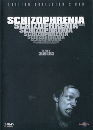 Image du média "SCHIZOPHRENIA de Gerald KARGL"