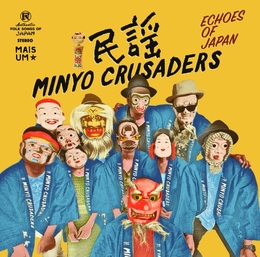 Image du média "ECHOES OF JAPAN de MINYO CRUSADERS"