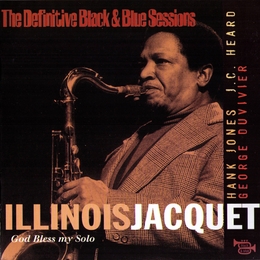 Image du média "GOD BLESS MY SOLO de Illinois JACQUET"