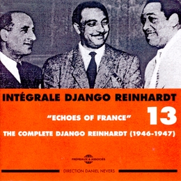 Image du média "INTÉGRALE DJANGO REINHARDT, VOL.13: ECHOES OF FRANCE de Django REINHARDT"