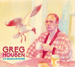 Image du média "LA QUARANTAINE de Greg HOUBEN"