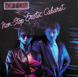 Image du média "NON-STOP EROTIC CABARET de SOFT CELL"