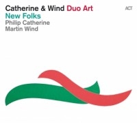 Image du média "NEW FOLKS de Philip CATHERINE & MARTIN WIND DUO ART"