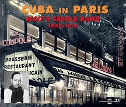 Image du média "CUBA IN PARIS: RICO'S CREOLE BAND 1947-1951 de RICO'S CREOLE BAND"