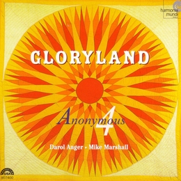 Image du média "GLORYLAND de ANONYMOUS 4/ANGER/MARSHALL"