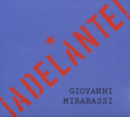 Image du média "ADELANTE! de Giovanni MIRABASSI"