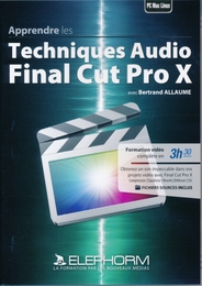 Image du média "FINAL CUT PRO X - TECHNIQUES AUDIO de ELEPHORM"