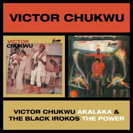 Image du média "AKALAKA & THE POWER de Victor CHUKWU & THE BLACK IROKOS"