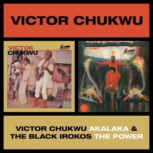 Couverture AKALAKA & THE POWER de Victor CHUKWU & THE BLACK IROKOS