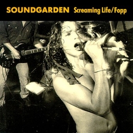 Image du média "SCREAMING LIFE/FOPP de SOUNDGARDEN"