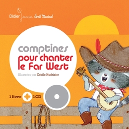 Image du média "COMPTINES POUR CHANTER LE FAR WEST"